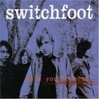 Switchfoot : Dare You to Move